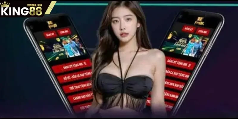 Tại sao phải tải App KING88 ngay hôm nay